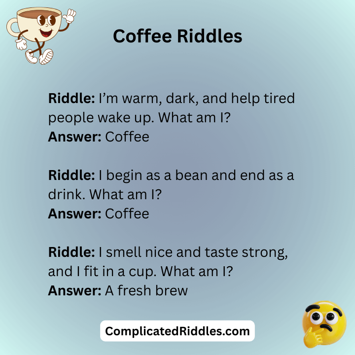 Coffee Riddles With Answers