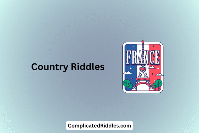 Country Riddles