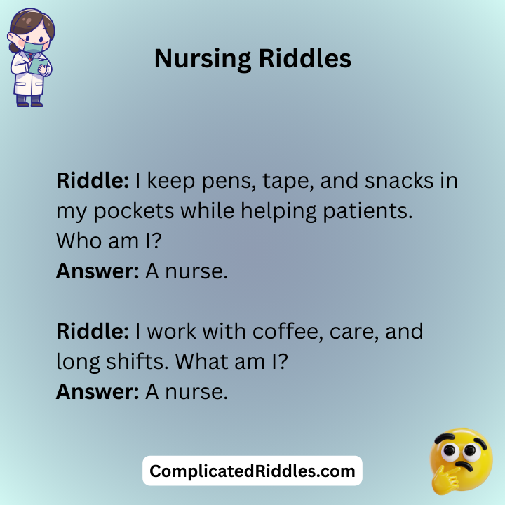Fun Nursing Riddles