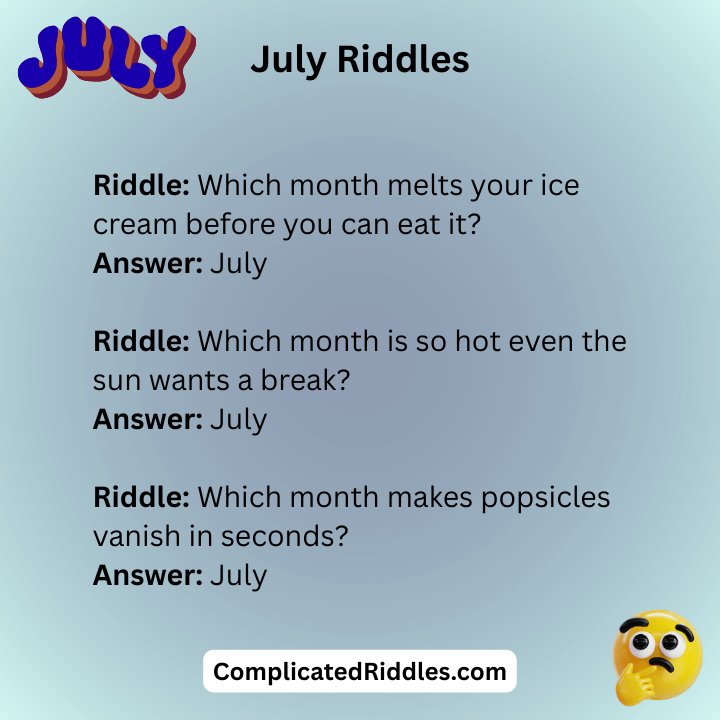Funny July Riddles