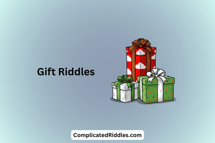 Gift Riddles