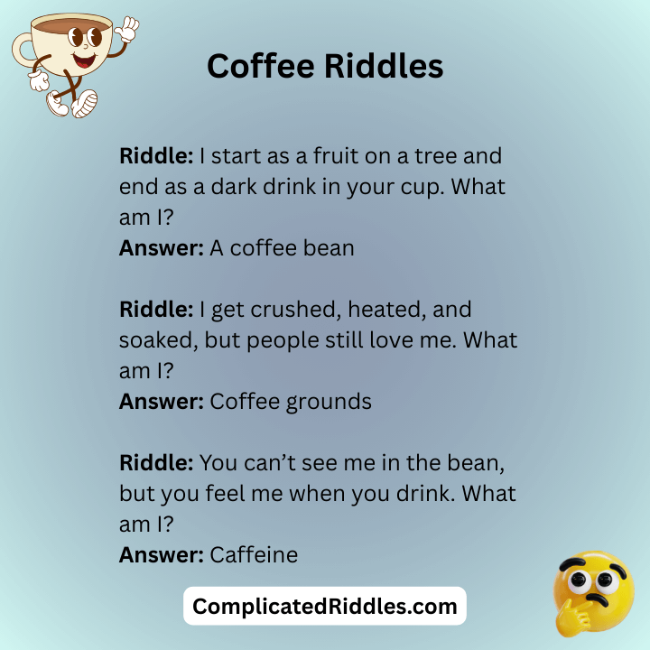 Hard Coffee Riddles