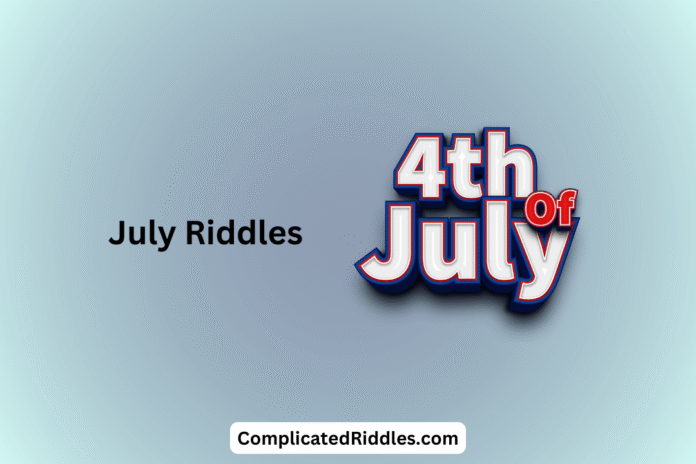 July Riddles