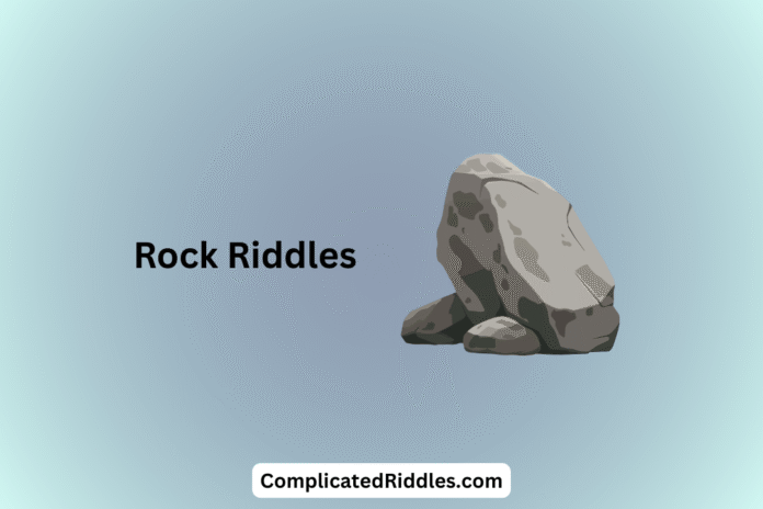 Rock Riddles