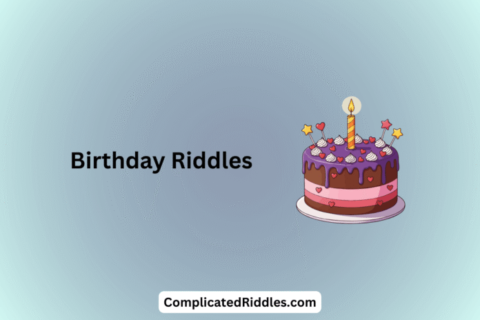 Birthday Riddles