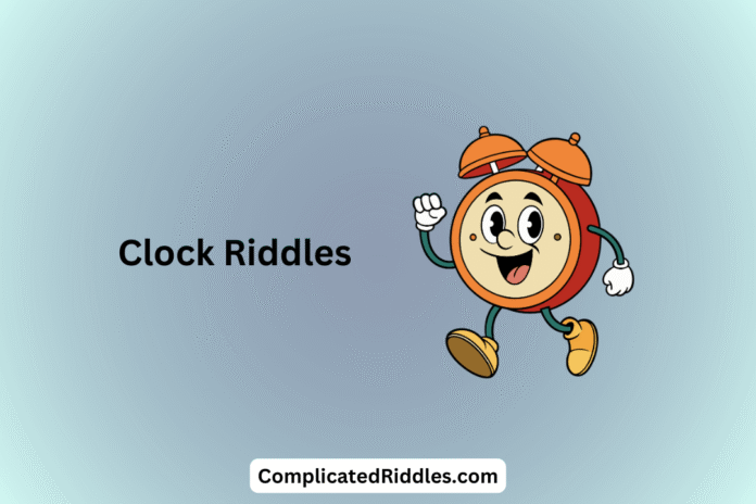 Clock Riddles