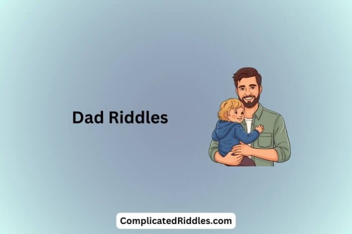 Dad Riddles
