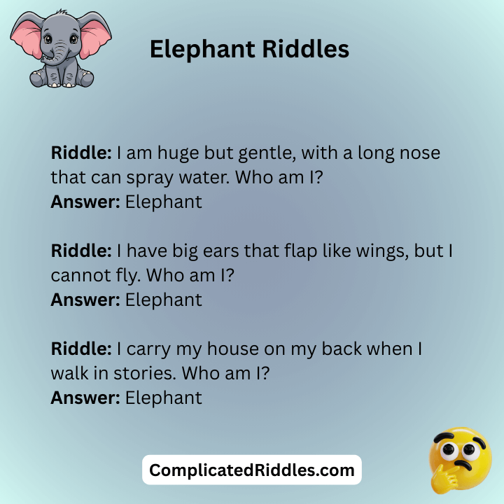 Elephant Riddles