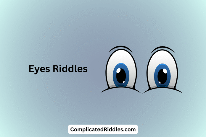 Eyes Riddles