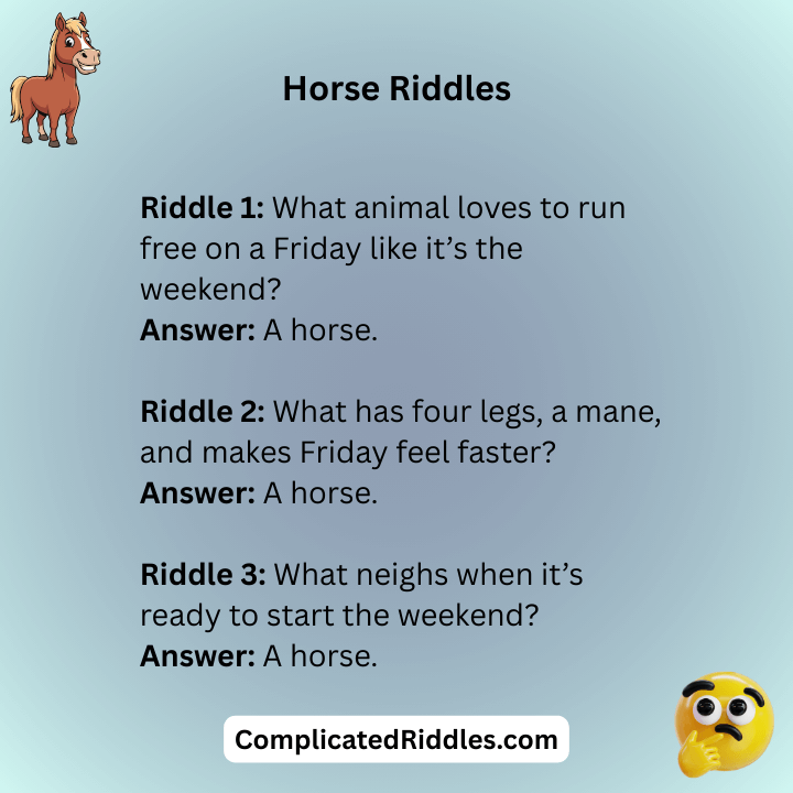 Horse Riddle Friday