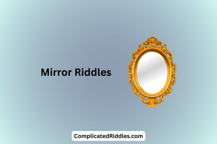 Mirror Riddles