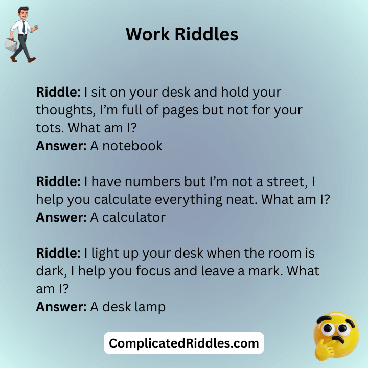 Work Riddles Of The Day