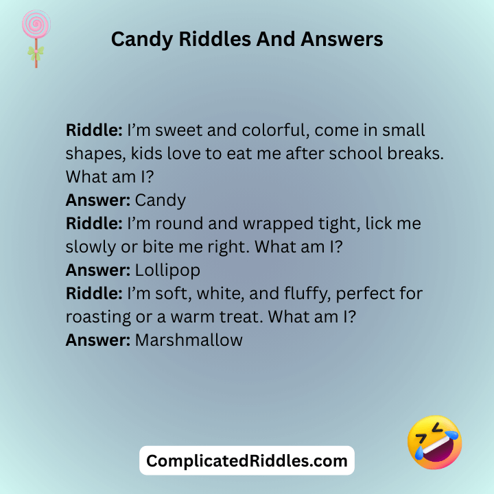 Candy Riddles And Answers