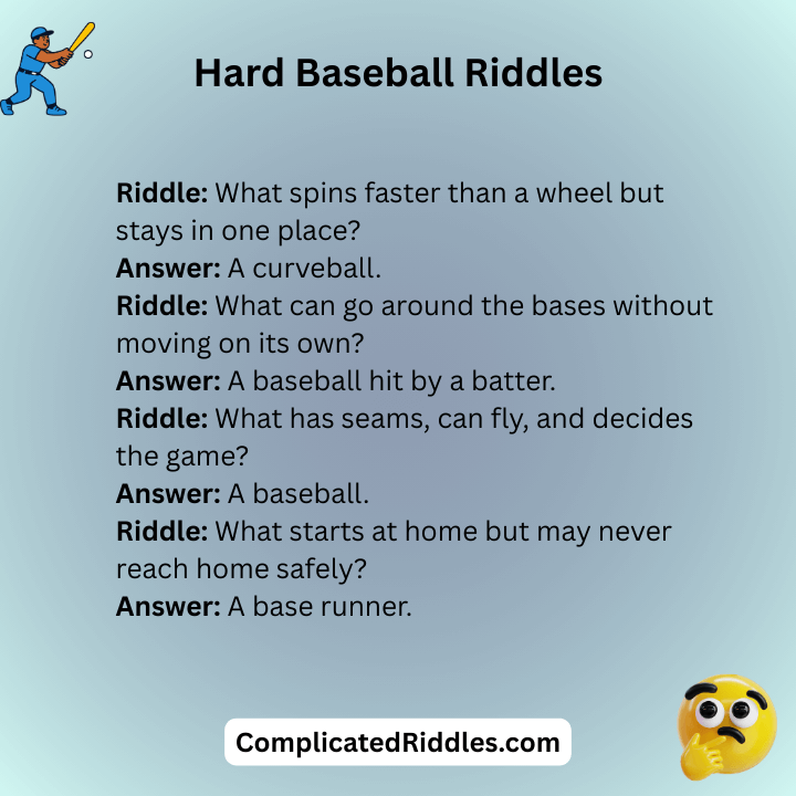 Hard Baseball Riddles