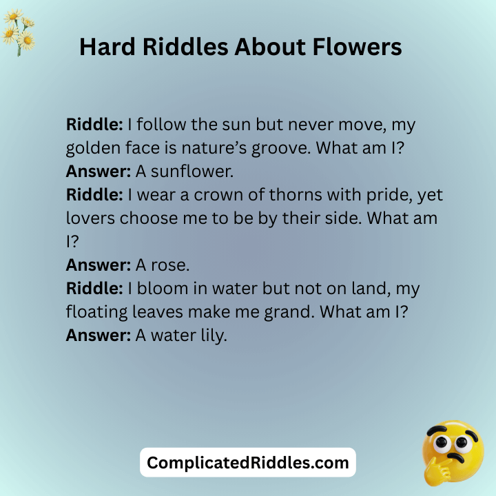 Hard Riddles About Flowers