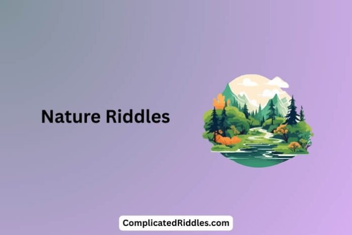 Nature Riddles