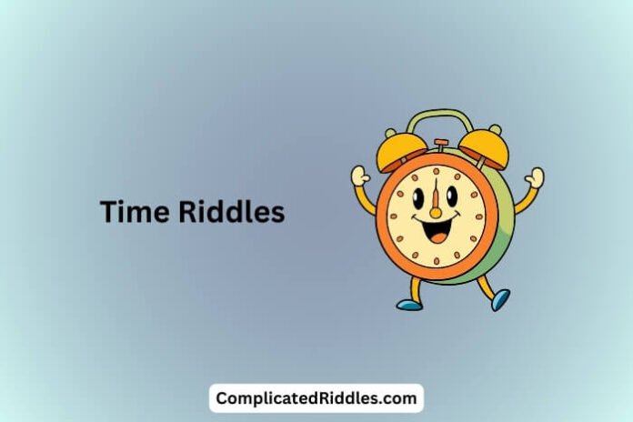 Time Riddles