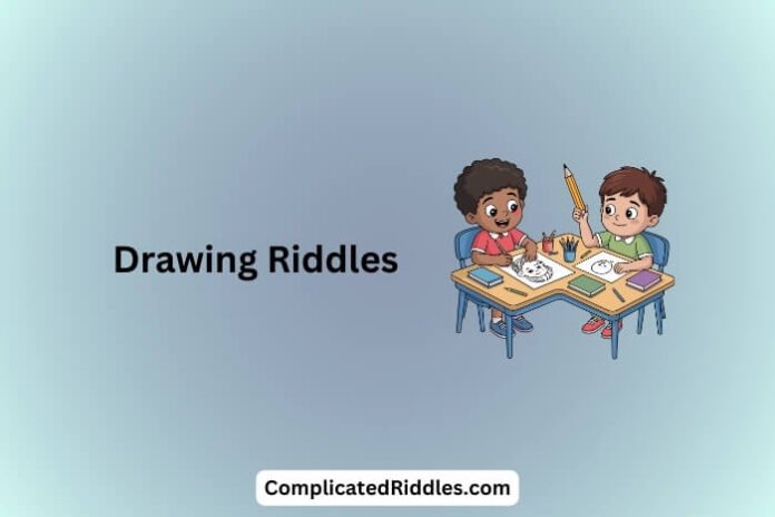 Drawing Riddles