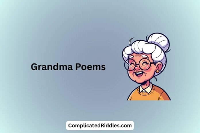 Grandma Poems