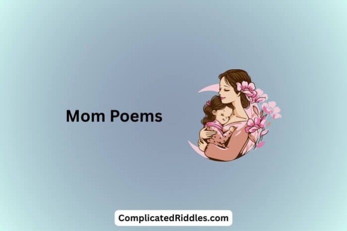Mom Poems