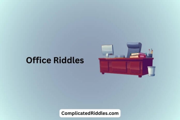 Office Riddles