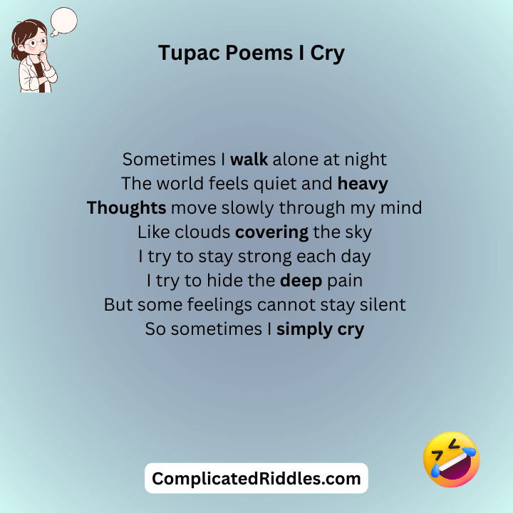 Tupac Poems I Cry