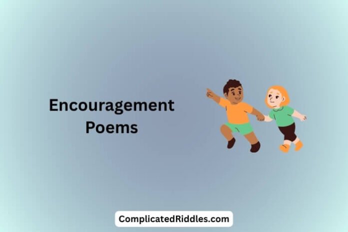 Encouragement Poems