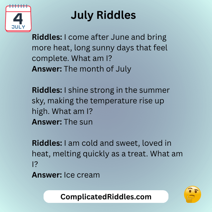 July Riddles
