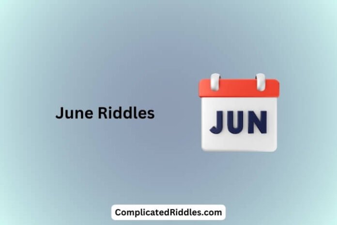 June Riddles
