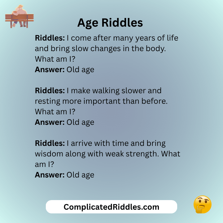 Old Age Riddles