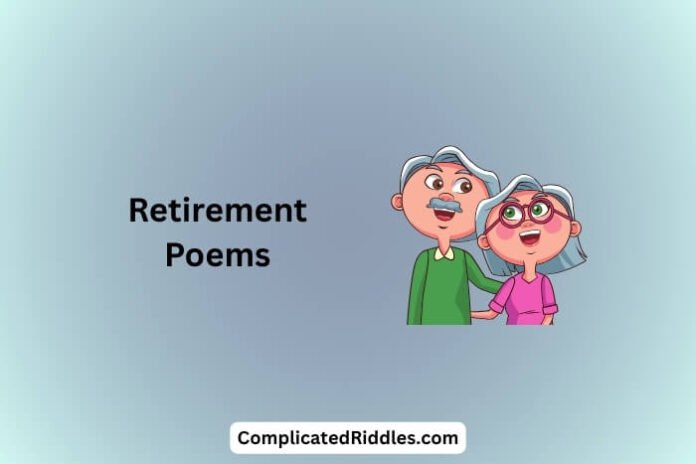 Retirement Poems