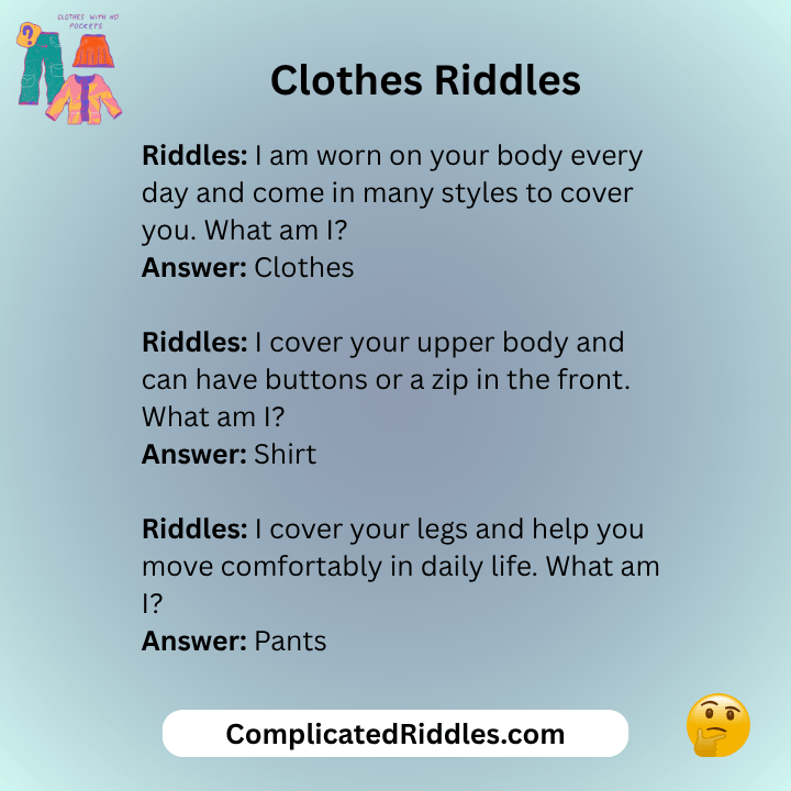 Riddles For Clothes