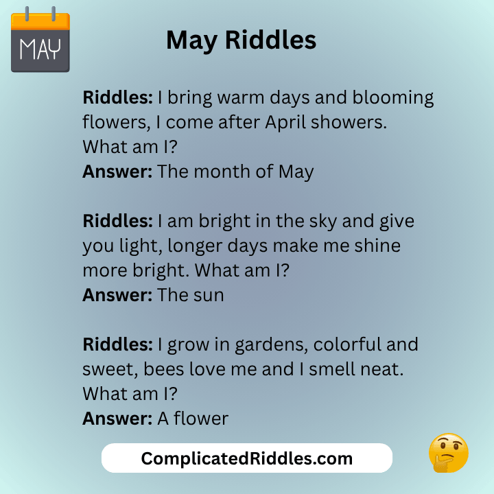 Riddles For May