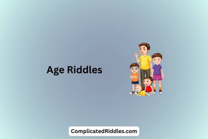 Age Riddles