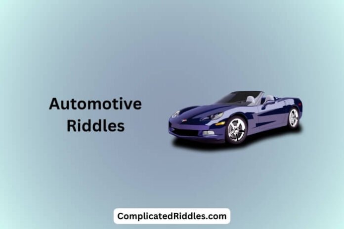 Automotive Riddles