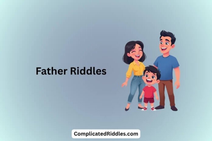 Father Riddles