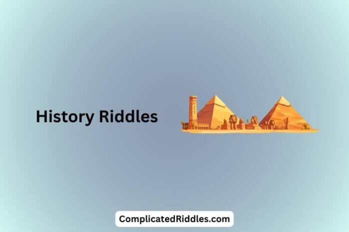History Riddles