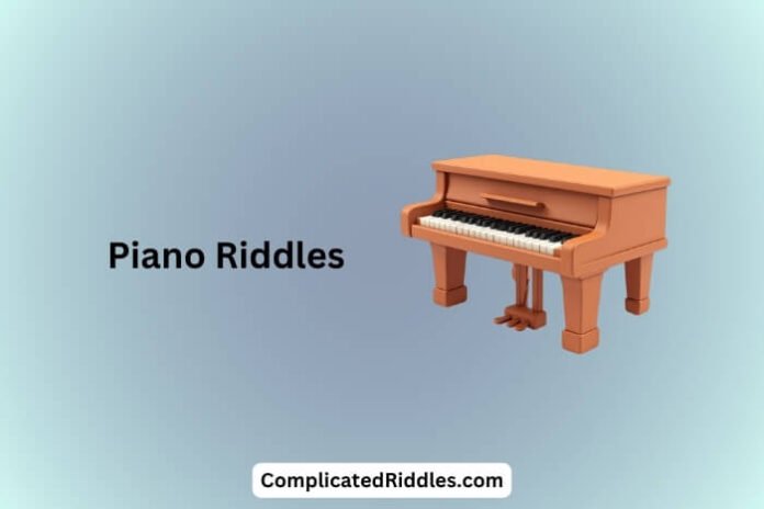 Piano Riddles