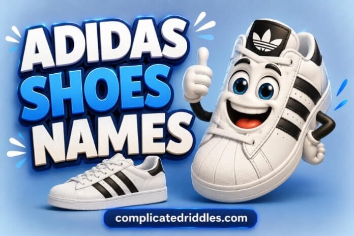 Adidas Shoes Names