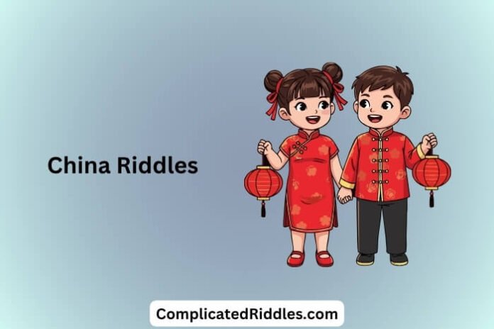 China Riddles