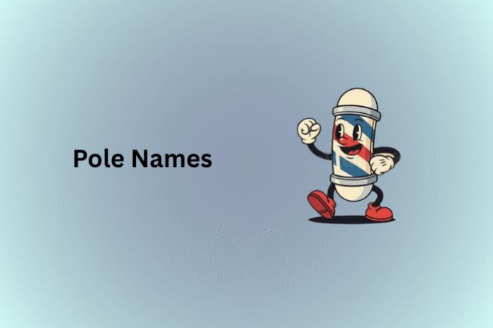 Pole Names