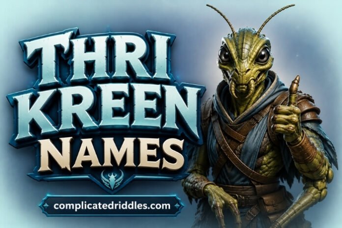 Thri Kreen Names