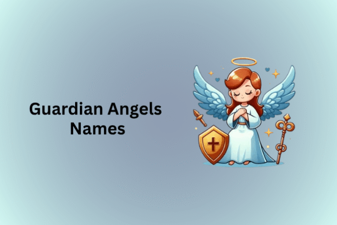 Guardian Angels Names