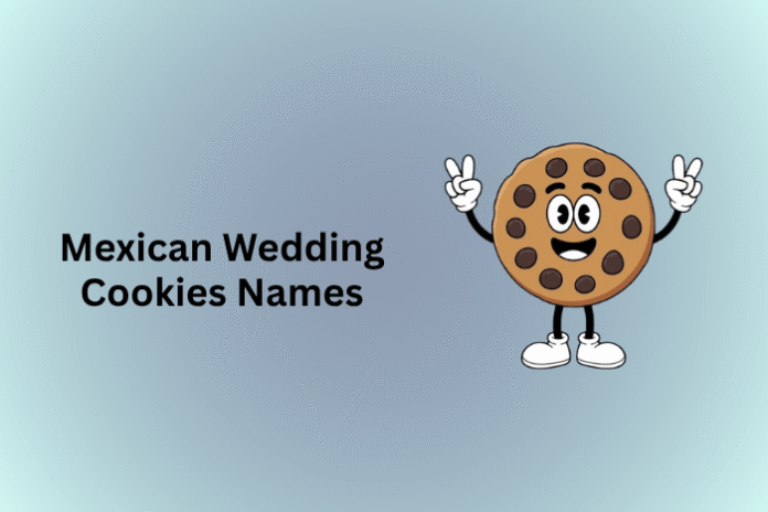 Mexican Wedding Cookies Names