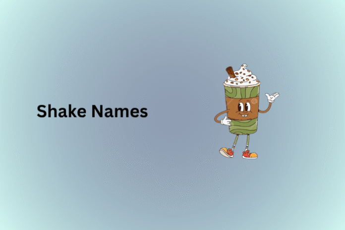 Shake Names