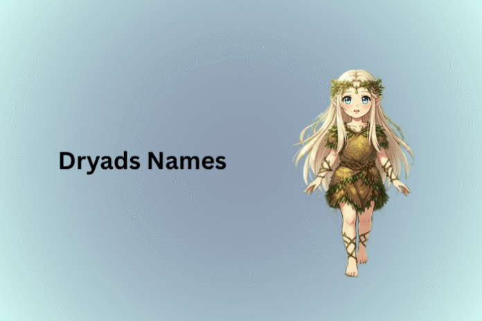Dryads Names