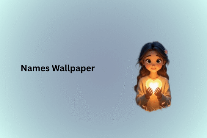 Names Wallpaper