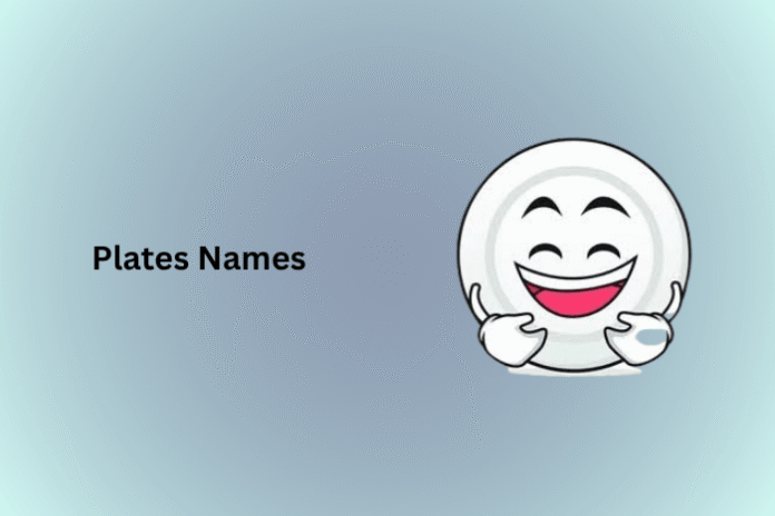 Plates Names