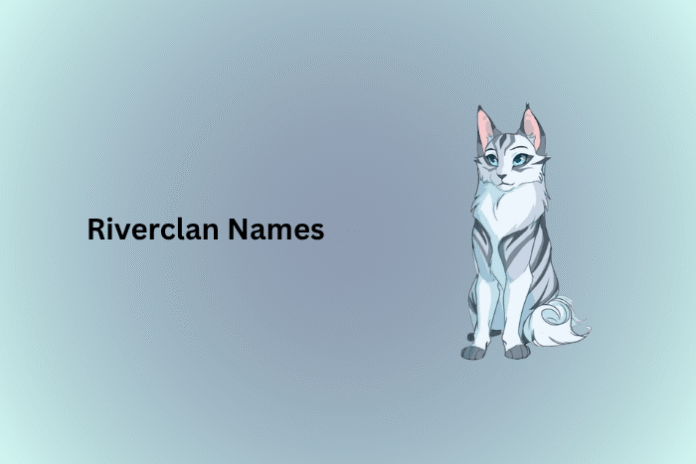 Riverclan Names
